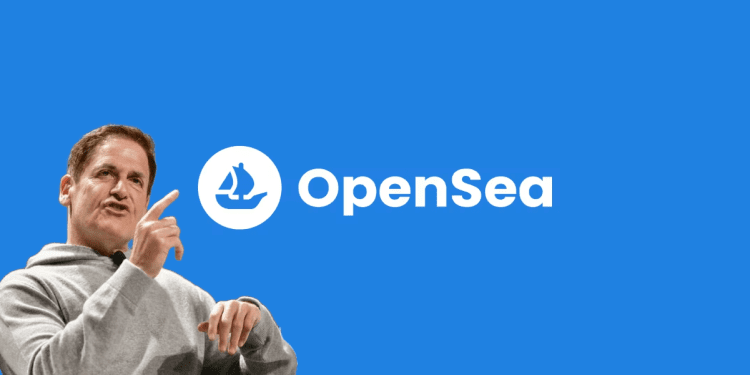 Mark Cuban and Yuga Labs React to OpenSea’s Controversial Shift in NFT Royalties